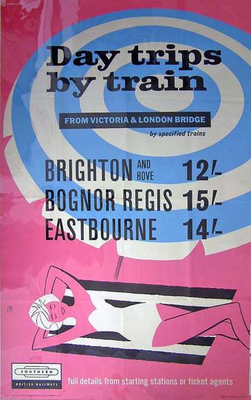 Day Trips by Train from Victoria & London Bridge to Brighton and Hove, Bognor Regis and Eastbourne