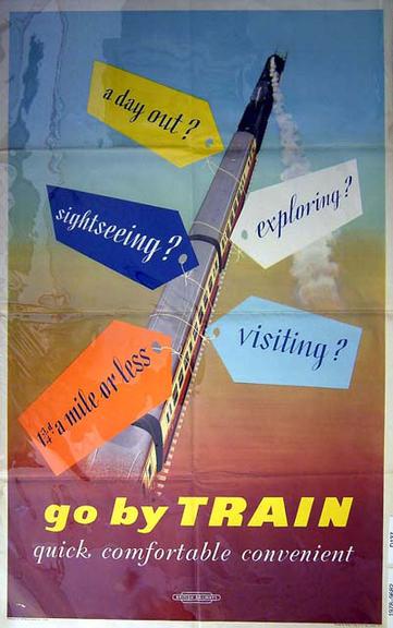 Go by Train, quick comfortable convenient (poster)