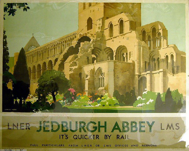 It's Quicker by Rail - Jedburgh Abbey (poster)