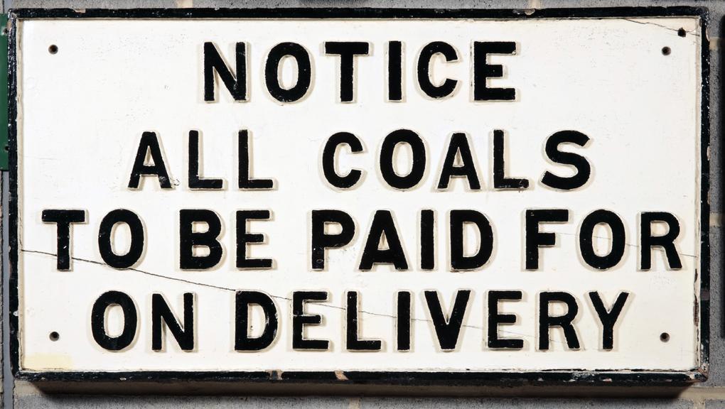 Notice, 'All coals to be paid for'