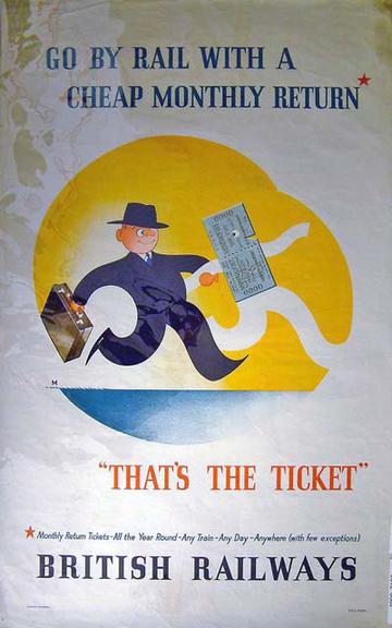 Go by Rail with a Cheap Monthly Return - That's The Ticket (poster)