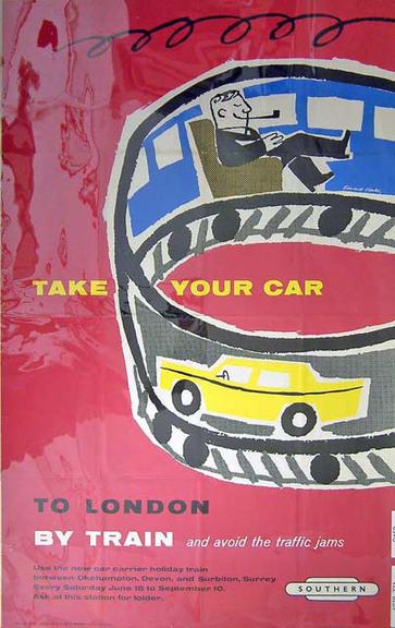 Take your Car to London by Train (poster)