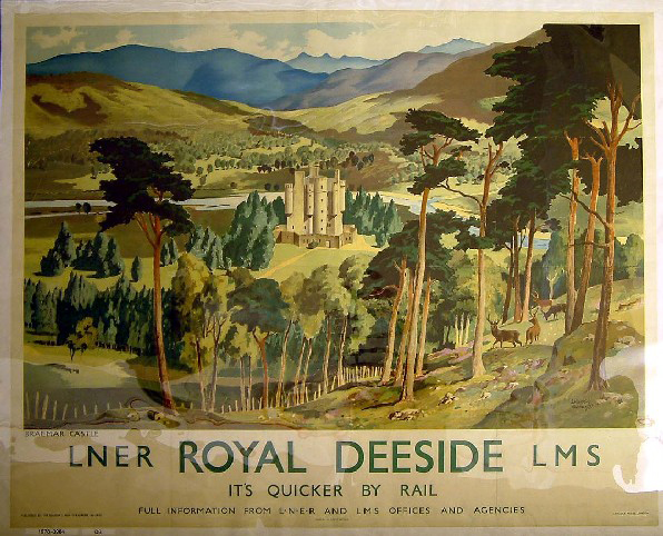 It's Quicker by Rail - Royal Deeside (poster)