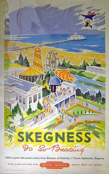 Skegness is SO Bracing! (poster)