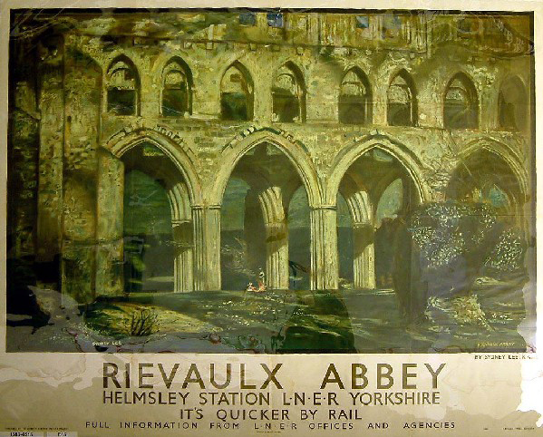 It's Quicker by Rail - Rievaulx Abbey (poster)