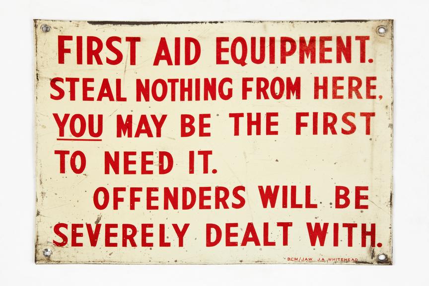 Sign, coal mining. Reads: 'First aid equipment