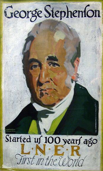 George Stephenson started us 100 Years Ago (painting; poster artwork; portrait)