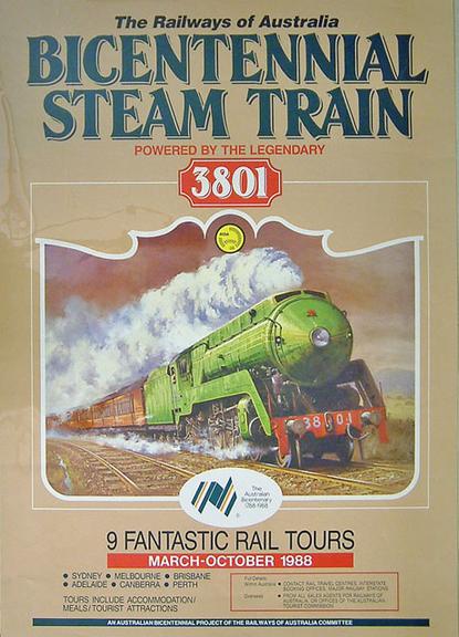 Railways of Australia Committee poster. Bicentennial Steam Train - 9 Fantastic Rail Tours