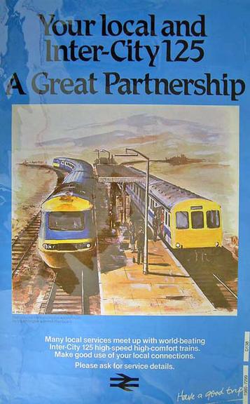 Your Local and Inter-City 125 - A Great Partnership (poster)