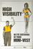 High visibility, be eye catching in your mini-vest (poster)