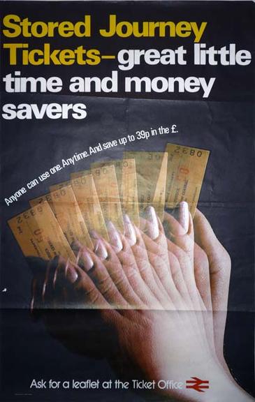 Stored journey tickets - great little time and money savers (poster)