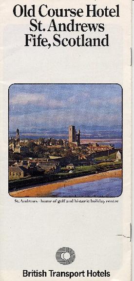 Old Course Hotel, St Andrews, Fife, Scotland (brochure)