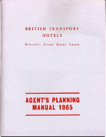 British Transport Hotels Britain's Great Hotel chain agent's planning manual 1965