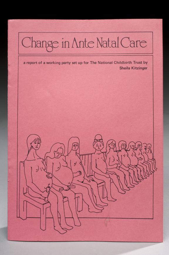 Booklet - "Change in Ante-Natal Care", by Sheila Kitzinger