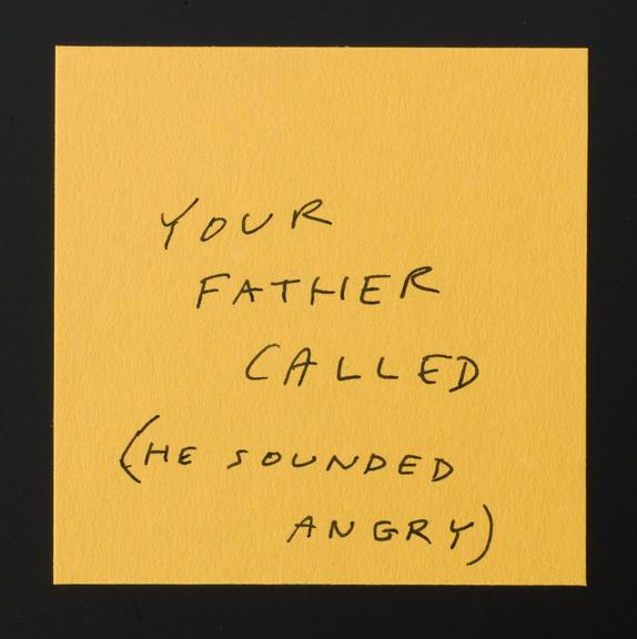 ['Your father called']