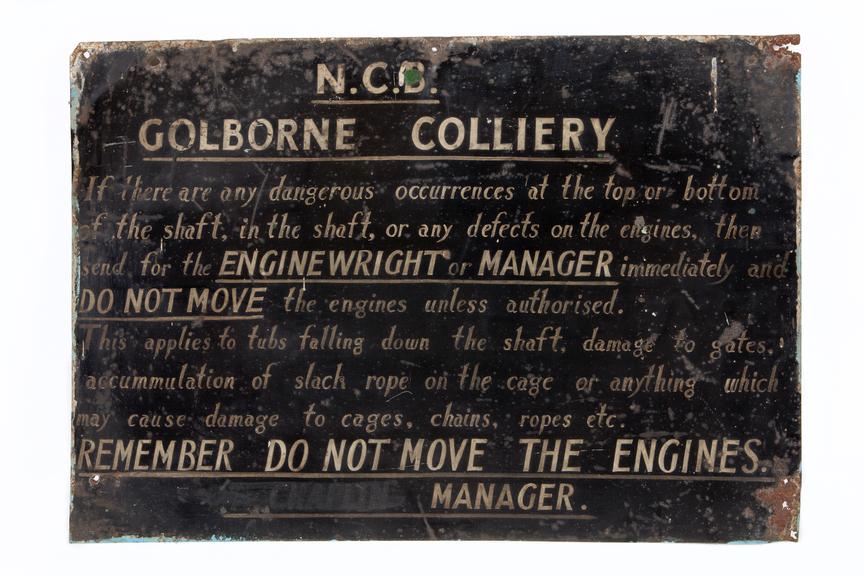 Sign, Goldborne Colliery: 'do not move the engines'