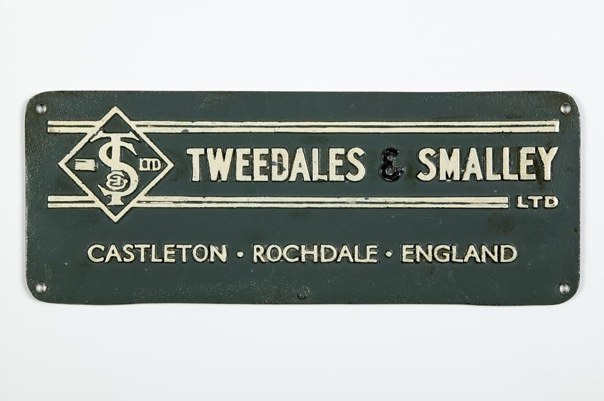 Nameplate for Tweedales & Smalley Ltd of Castleton, Rochdale