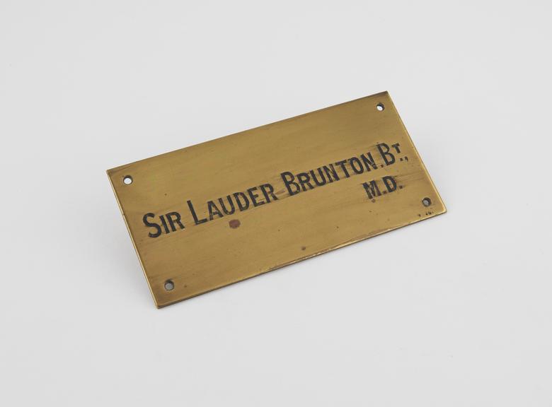 Brass door plate bearing inscription Sir Lauder Brunton. Bt., M