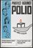 Colour poster with caption, 'Protect against Polio. Simple