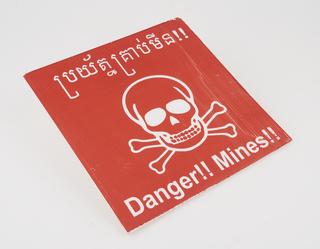 Minefield warning sign, Cambodia, 1997-2002