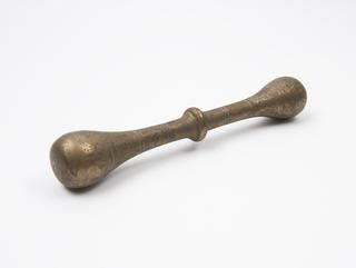 Bronze pestle, double-ended, European, 1601-1800