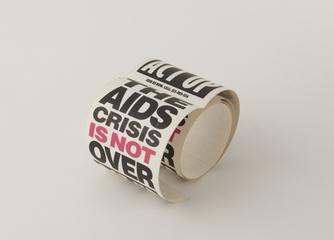 The AIDS Crisis Is Not Over Stickers