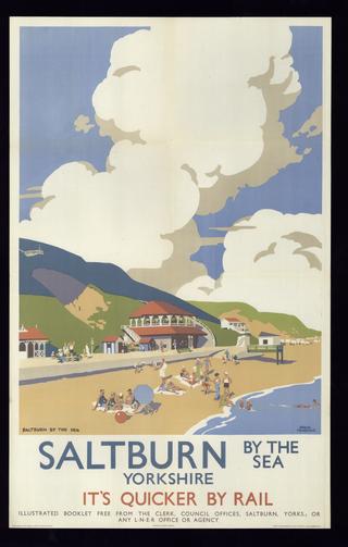 It's Quicker by Rail - Saltburn by the Sea, Yorkshire