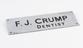 Name plate of F.J. Crump, dentist, chrome plated, 1930-1950