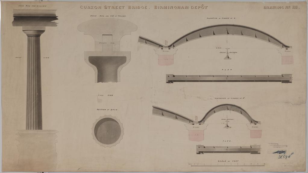 Drawing of Curzon Street Station, Birmingham (London & Birmingham Railway), showing designs for Curzon Street bridge, full size section and section at base of hand rail, half size elevation of hand rail and column, elevations and plans of girders