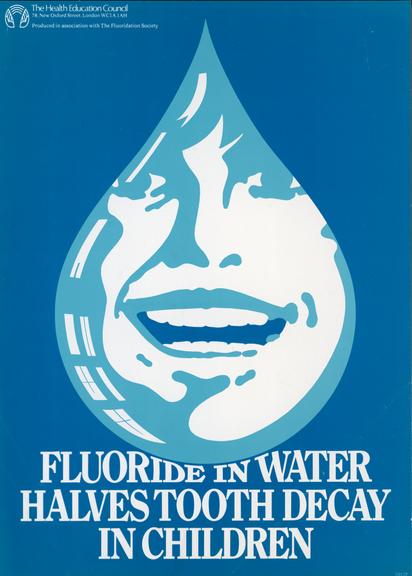 'Fluoride in water halves tooth decay in children' posters