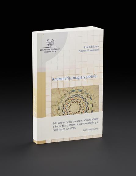 Book in Spanish which translates as "Antimatter, Magic and Poetry" by Argentinian Physicist Jose Edelstein, with author's dedication to Hawking