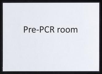 Sign for a pre-PCR area of a COVID-19 testing centre