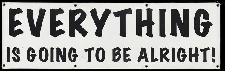 ‘Don’t worry everything is going to be alright!’ banner from Todmorden, Yorkshire