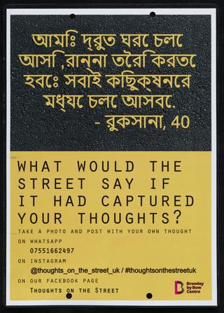 What would the street say if had captured your thoughts? poster from Bromley by Bow Centre