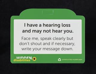 Hidden Disabilities card with the wording 'I have a hearing loss'