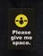 'Please give me space' card
