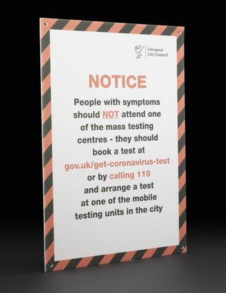 “NOTICE People with symptoms should NOT attend” sign from Liverpool mass testing programme