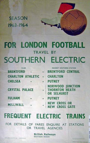 Season 1963-1964 For London Football Travel by Southern Electric