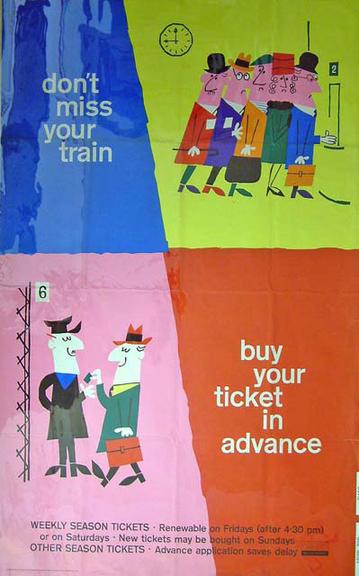 Don't miss your train - buy your ticket in advance (poster)